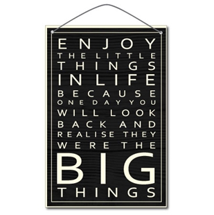 Picture of Enjoy the little things in life Sign