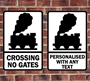 Picture of Crossing No Gates or Personalised Text Sign