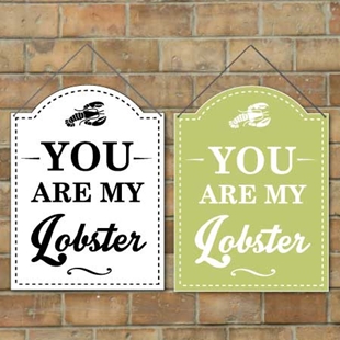 Picture of You are my Lobster, Vintage Shaped Sign