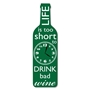 Picture of Wine Bottle Clock - Life is to short...
