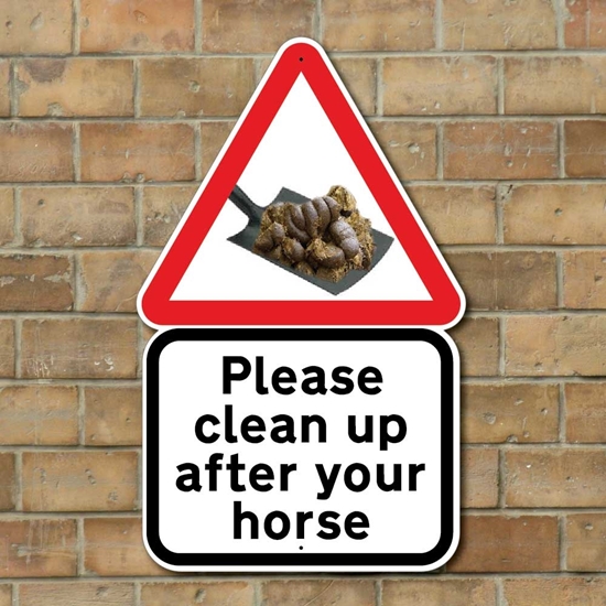 Pick up your Droppings CLEAN UP AFTER YOUR HORSE SIGN Stable Keep Clean Sign 