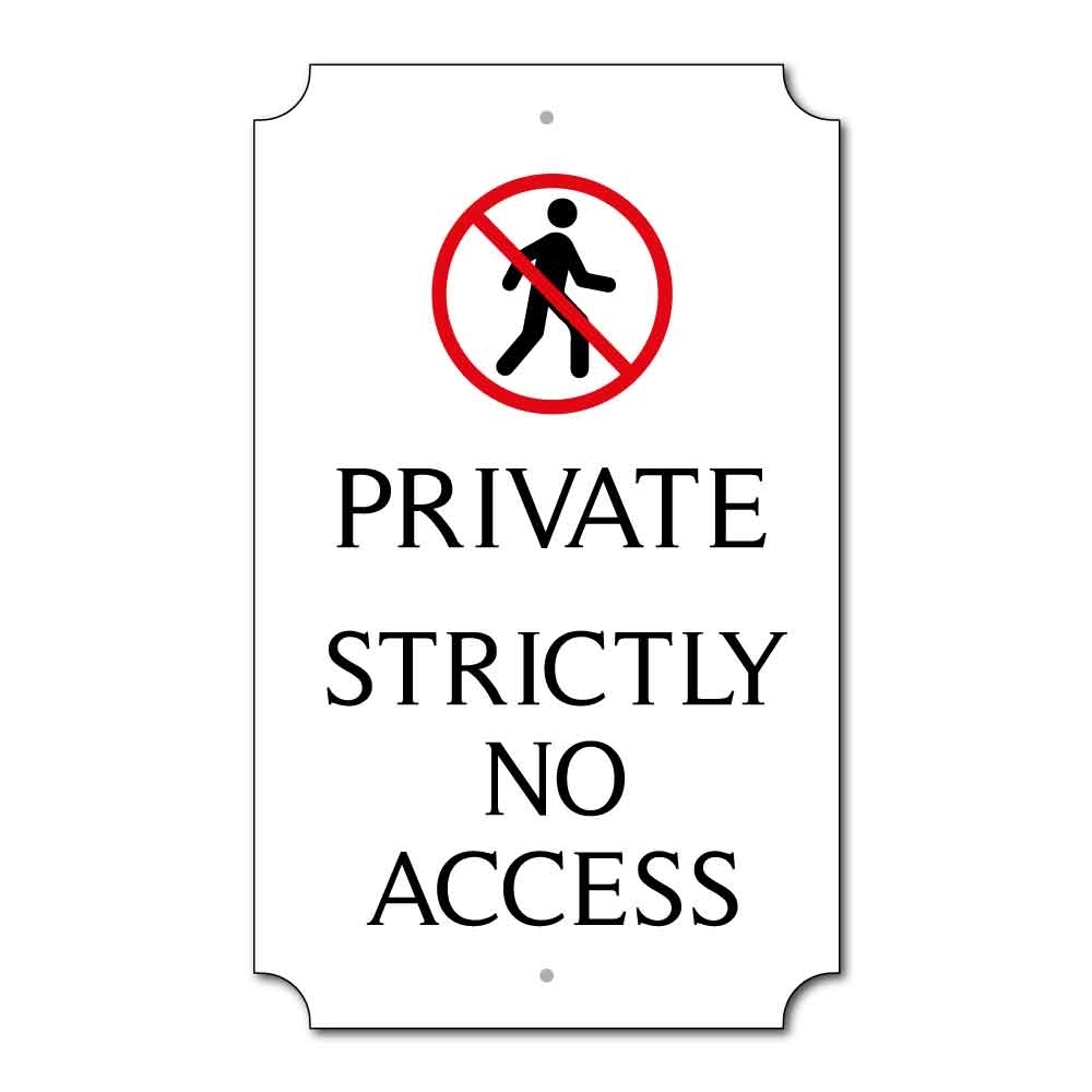JAF Graphics. Personalised PRIVATE NO ACCESS, Classic Design