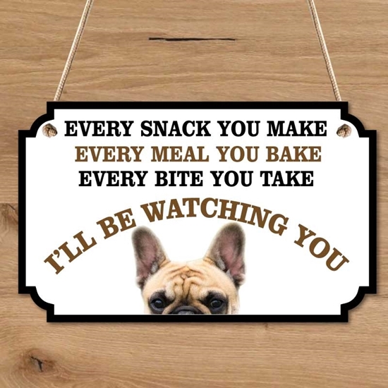 Picture of French Bulldog Funny Joke Dog Sign