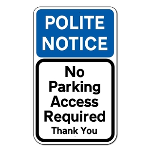 Picture of Polite Notice No Parking Sign