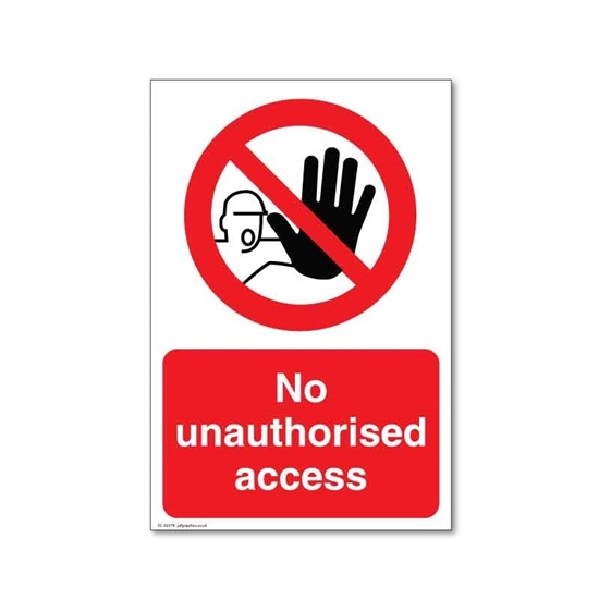 Picture of No unauthorised access sign
