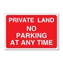 Picture of Private Land No Parking At Any Time sign