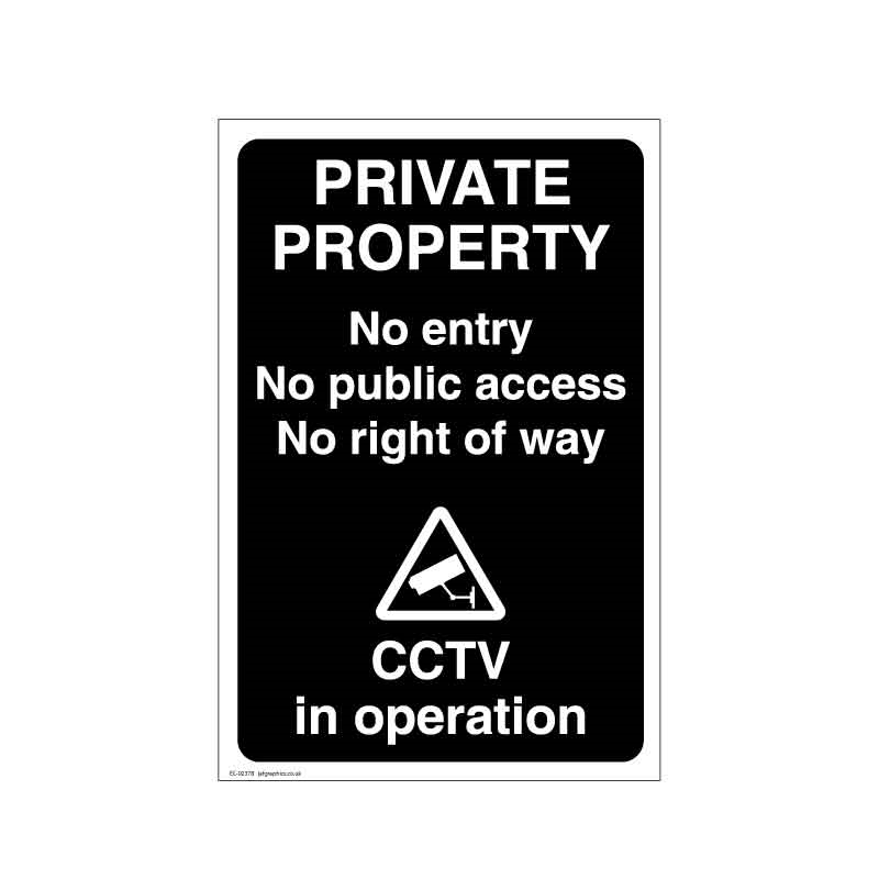 JAF Graphics. Private Land Keep Out CCTV Sign