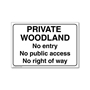 Picture of Private Woodland No Access Sign
