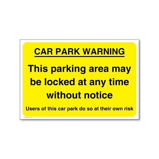 Picture of Car Park Will Be Locked Sign