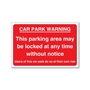 Picture of Car Park Will Be Locked Sign