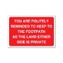 Picture of KEEP TO THE FOOTPATH SIGN