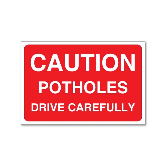Picture of ECO CAUTION POTHOLES DRIVE CAREFULLY SIGN