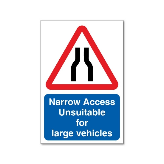Picture of NARROW ACCESS SIGN