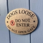 Picture of DOGS LOOSE Sign, NO ENTRY Pet Gate Sign