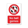 Picture of No ball games sign