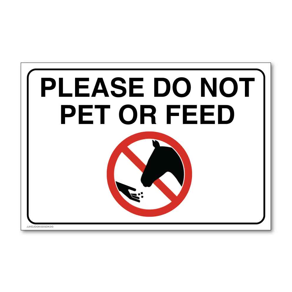 "Please Do Not Feed Or Touch Horses" Safety Sign - 800mm X 600mm Aluminum, Rounded Corners, Weather Resistant