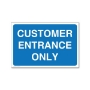 Picture of Customer Entrance car park sign