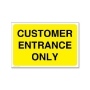 Picture of Customer Entrance car park sign