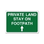 Picture of Stay on Footpath sign with arrow