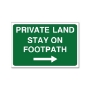 Picture of Stay on Footpath sign with arrow