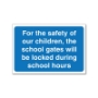 Picture of School Gates Locked Sign