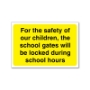 Picture of School Gates Locked Sign