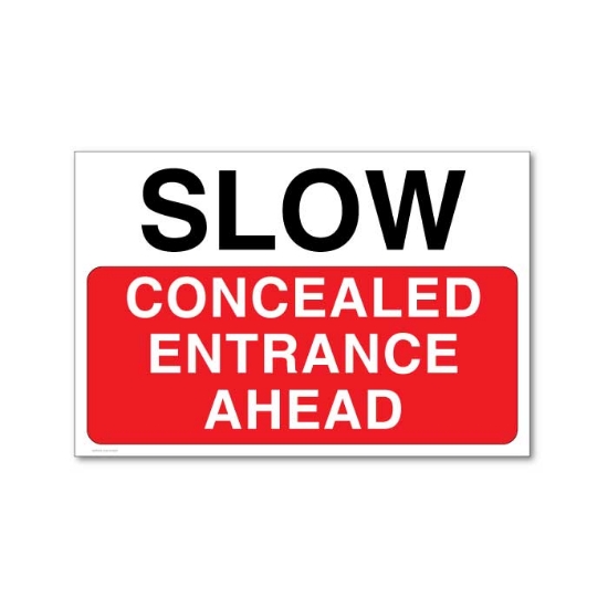 Picture of Concealed Entrance Ahead Sign