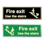 Picture of Fire Exit Use the Stairs Glow in the dark Brushed Gold or Silver