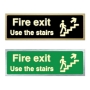 Picture of Fire Exit Use the Stairs Glow in the dark Brushed Gold or Silver