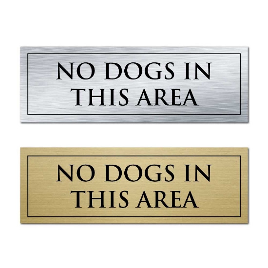 Picture of Classic Brushed Brass or Silver Office Door Sign - NO DOGS IN THIS AREA