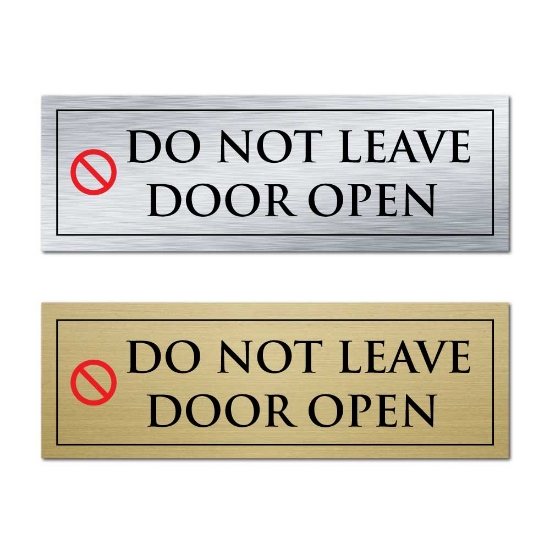 Picture of Classic Brushed Brass or Silver Office Door Sign - DO NOT LEAVE DOOR OPEN 