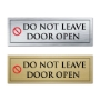 Picture of Classic Brushed Brass or Silver Office Door Sign - DO NOT LEAVE DOOR OPEN 