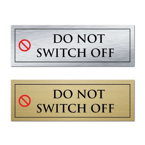 Picture of Classic Brushed Brass or Silver Office Door Sign - DO NOT SWITCH OFF