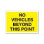Picture of No vehicles beyond this point sign